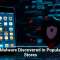 New Malware Discovered in Popular App Stores