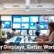 Better Displays, Better Workdays
